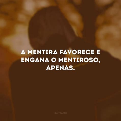 frases de amor mentiroso|frases de mentirosos.